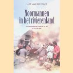 Noormannen in het rivierenland: de handelsplaatsen, Dorestad en Tiel in vuur en vlam
Luit van der Tuuk
€ 15,00 Noormannen in het rivierenland: de handelsplaatsen, Dorestad en Tiel in vuur en vlam
Luit van der Tuuk
€ 15,00