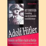 Adolf Hitler: kroniek van Hitlers vlucht uit Berlijn met ondersteuning van de Britse inlichtingendienst : het Derde Rijk : grondslag voor de komende werelddictatuur
Robin de Ruiter
€ 25,00 Adolf Hitler: kroniek van Hitlers vlucht uit Berlijn met ondersteuning van de Britse inlichtingendienst : het Derde Rijk : grondslag voor de komende werelddictatuur
Robin de Ruiter
€ 25,00