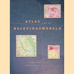 Atlas van de belevingswereld + kaart door Louise van Swaaij e.a.