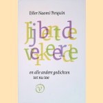 Jij bent de verkeerde: en alle andere gedichten tot nu toe
Ester Naomi Perquin
&euro;&nbsp;20,00