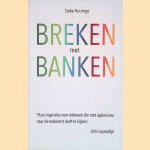 Breken met banken door Siebe Huizinga