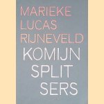 Komijnsplitsers: gedichten
Marieke Lucas Rijneveld
&euro;&nbsp;10,00