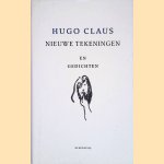 Nieuwe tekeningen en gedichten door Hugo Claus