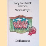 Varkensliedjes door Rudy Kousbroek e.a.