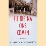 Zij die na ons komen: memoires
Elisabeth Holdsworth
&euro;&nbsp;6,00