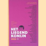 Het Liegend Konijn 2023/1: Tijdschrift voor hedendaagse Nederlandstalige po&euml;zie
Jozef Deleu
&euro;&nbsp;10,00