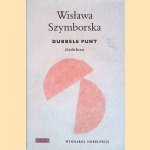 Dubbele punt: gedichten
Wislawa Szymborska
&euro;&nbsp;6,00