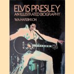 Elvis Presley: An Illustrated Biography door W.A. Harbinson