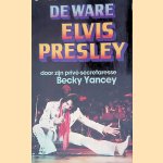 De ware Elvis Presley
Becky Yancey
&euro;&nbsp;10,00