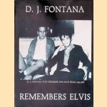 D.J. Fontana Remembers Elvis door D.J. Fontana