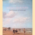 Adriaen Van de Velde: Master of the Dutch Landscape
Bart Cornelis e.a.
&euro;&nbsp;30,00