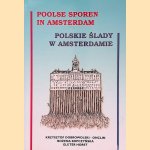 Poolse sporen in Amsterdam = Polskie ?lady w Amsterdamie door Els ter Horst