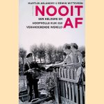 Nooit af. Een heldere en hoopvolle kijk op een veranderende wereld
Martijn Aslander e.a.
&euro;&nbsp;6,00