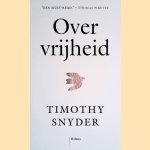 Over vrijheid door Timothy Snyder