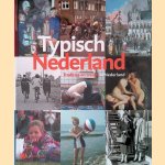 Typisch Nederland: tradities en trends in Nederland
Johan de Bruijn e.a.
&euro;&nbsp;10,00
