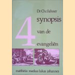 Synopsis van de vier evangeli&euml;n: Matthe&uuml;s, Markus, Lukas, Johannes, met een inleiding tot het synoptisch problem door Christiaan Fahner