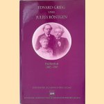 Edvard Grieg und Julius R&ouml;ntgen: Briefwechsel, 1883-1907 door Edvard Grieg