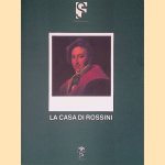 La casa di Rossini: Catalogo del museo door Bruno Cagli e.a.