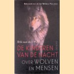 De kinderen van de nacht: over wolven en mensen
Dik van der Meulen
&euro;&nbsp;10,00