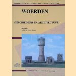Woerden: geschiedenis en architectuur door Jan van Es e.a.