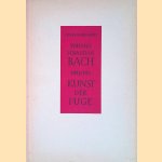 Johann Sebastian Bach und die Kunst der Fuge door Erich Schwebsch