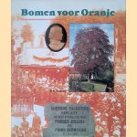 Bomen voor Oranje door B.V. Voskuil