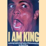 I am King: A Photographic Biography of Muhammad Ali door David King