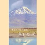 Armeni&euml; door Philip Marsden-Smedley e.a.