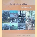 De Utrechtse wijken: Overvecht door Mieke Heurneman e.a.