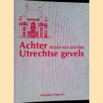 Achter Utrechtse gevels: Huizen met historie (18 delen in map) door Siebrand Krul e.a.