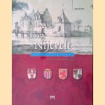 Nijevelt: een verdwenen kasteel in Leidsche Rijn. Utrechtse stadsgeschiedenissen door Ren&eacute; de Kam