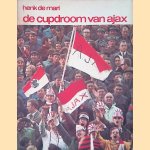 De cupdroom van Ajax; Sjaak Swart vertelt over. . .
Henk de Mari e.a.
&euro;&nbsp;6,00