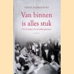 Van binnen is alles stuk: Herinneringen van vernielde generaties door Simon Hammelburg