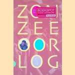 Zon, zee, oorlog: reisverhalen & instropecties door Stephanus Clement Sanders