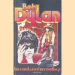 Bob Dylan: His Unreleased Works
Paul Cable
&euro;&nbsp;9,00