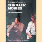 Thriller Movies: Classic Films of Suspense and Mystery door Lawrence Hammond