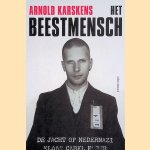 Het beestmensch: De jacht op nedernazi Klaas Carel Faber door Arnold Karskens