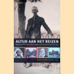 Altijd aan het reizen: brieven van een mormoonse emigrant naar Noord-Amerika, 1877-1913 door J. Spitse