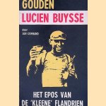 Gouden Lucien Buysse : het epos van de "kleene" Flandrien door Jan Cornand