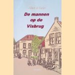 De mannen op de Visbrug
Albert de Kuijer
&euro;&nbsp;17,50