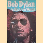 Bob Dylan in His Own Words
Bob Dylan
&euro;&nbsp;8,00