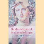 De klassieke wereld in 52 ontdekkingen
Leonard Rutgers
&euro;&nbsp;10,00