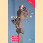 Colloquial Bulgarian door Kjetil Ra Hauge e.a.