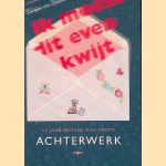Ik moest dit even kwijt: 15 jaar brieven aan VPRO's Achterwerk
Katja de Bruin
&euro;&nbsp;10,00