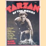 Tarzan of the Movies: A Pictorial History of More Than Fifty Years of Edgar Rice Burroughs' Legendary Hero door Gabe Essoe