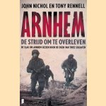 Arnhem: de strijd om te overleven
John Nichol e.a.
&euro;&nbsp;12,50