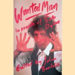 Wanted Man: In Search of Bob Dylan *SIGNED*
John Bauldie
&euro;&nbsp;12,50