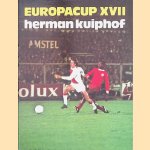 Europacup XVII: Europacup 1971-1972
Herman Kuiphof
&euro;&nbsp;8,00