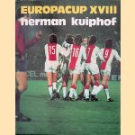 Europacup XVIII: Europacup 1972-1973
Herman Kuiphof
&euro;&nbsp;8,00