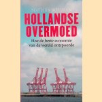 Hollandse overmoed: hoe de beste economie van de wereld ontspoorde
Mathijs Bouman
&euro;&nbsp;6,00